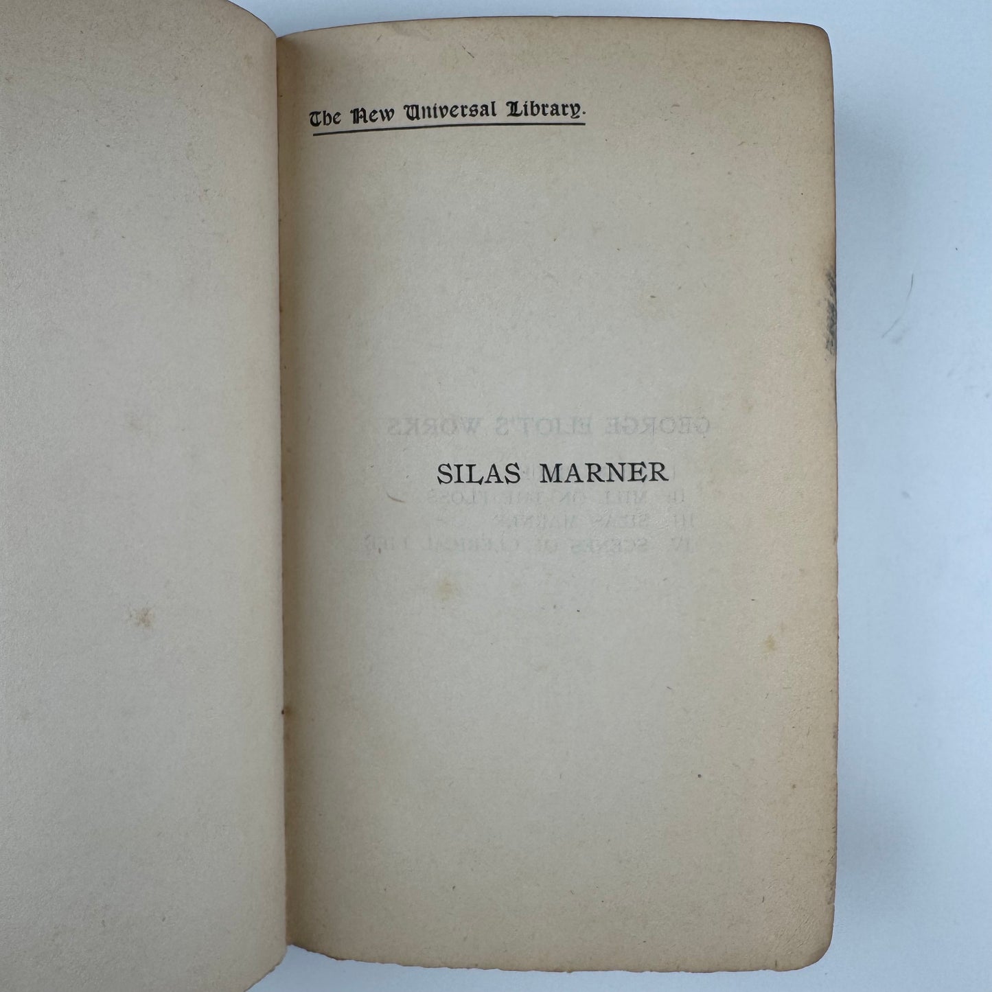Silas Marner, George Eliot, The New Universal Library, Antique Pocket-Sized Green Hardcover