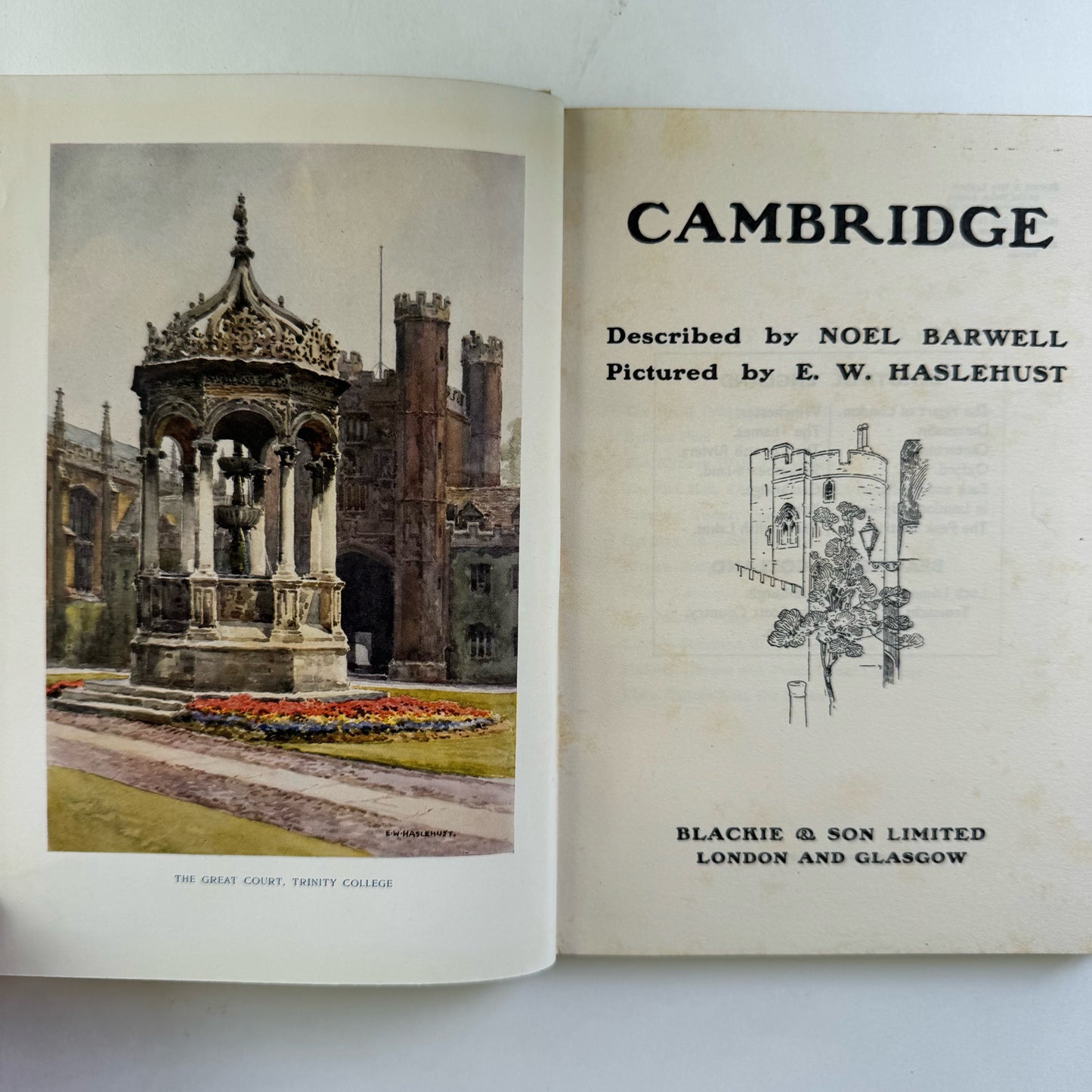 Cambridge Described by Noel Barwell Painted by E.W. Haselhust, Vintage Travel Guide