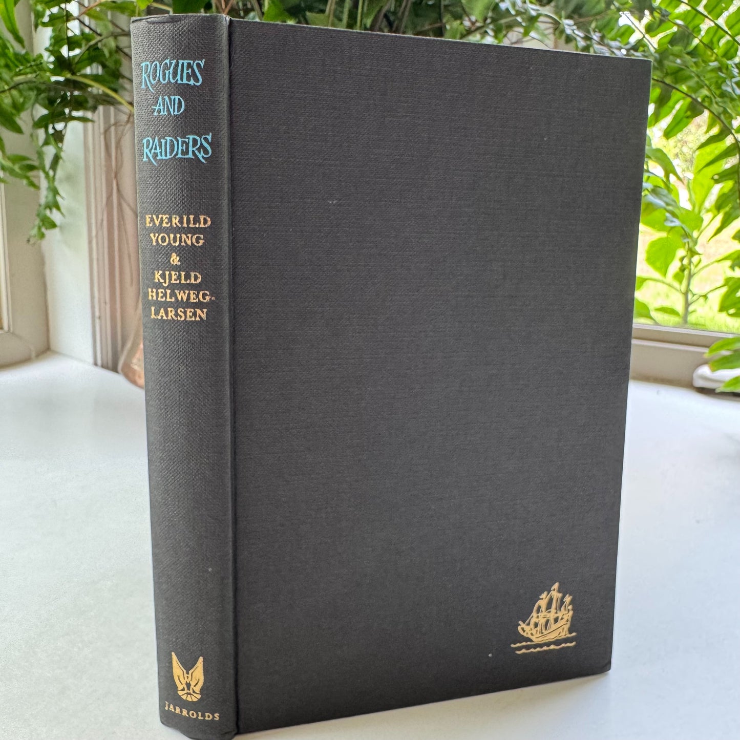 Rogues and Raiders of the Caribbean and the South Sea, SIGNED 1959 Hardcover