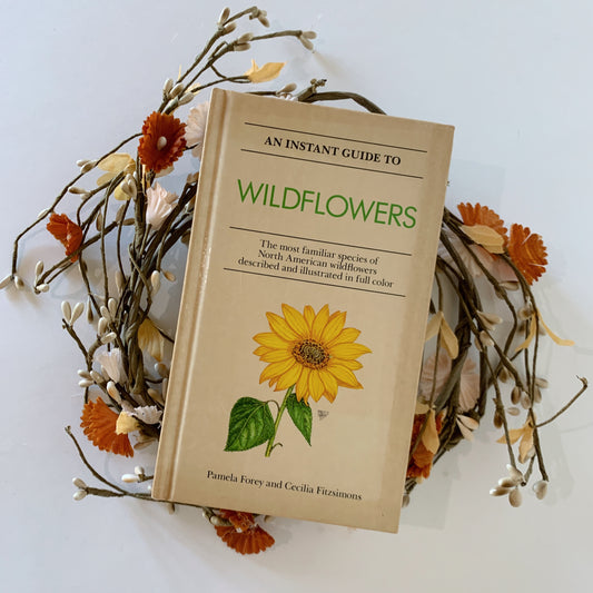 An Instant Guide to Wildflowers, 1986, Hardcover Field Guide