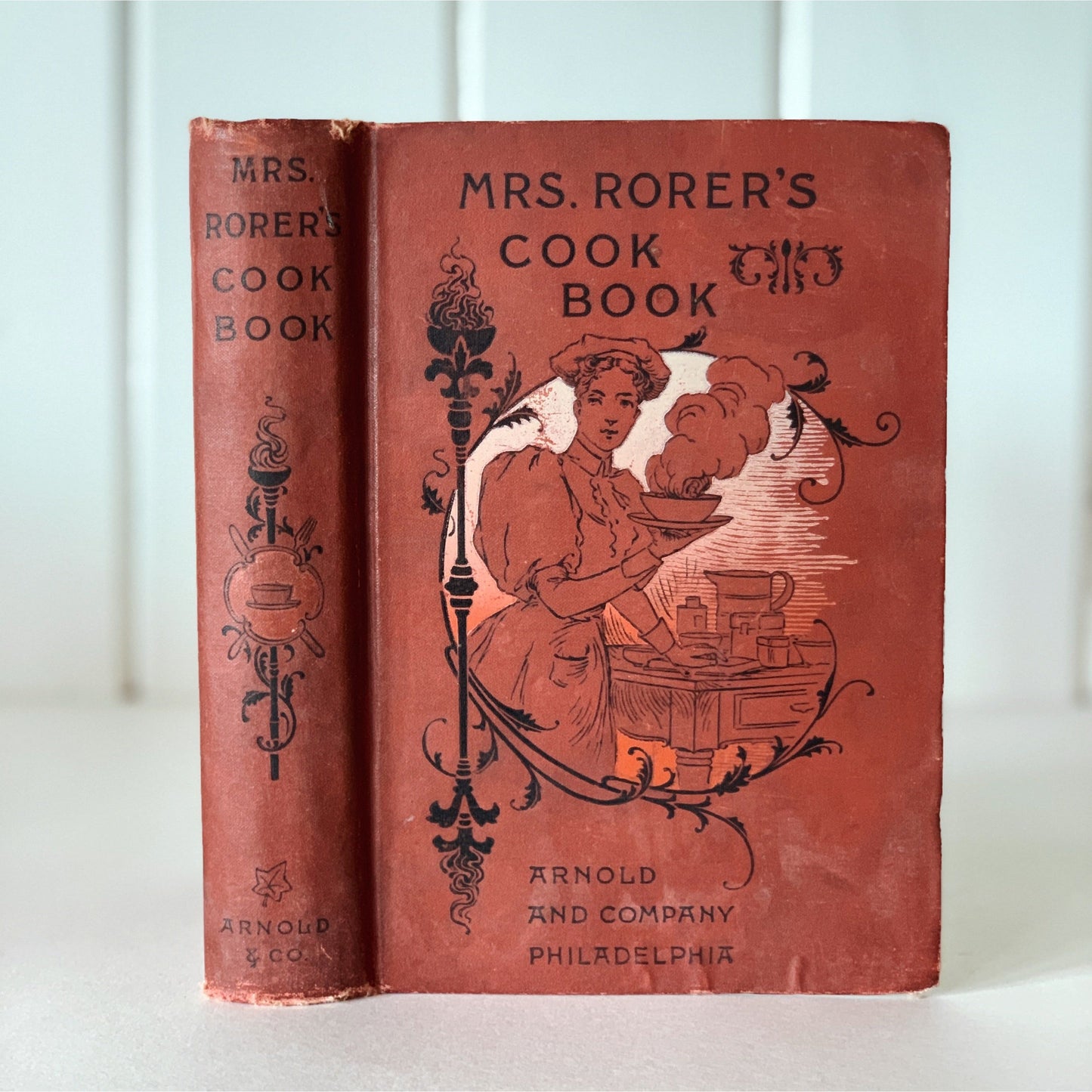 Mrs Rorer's Philadelphia Cook Book: A Manual of Home Economics, 1886