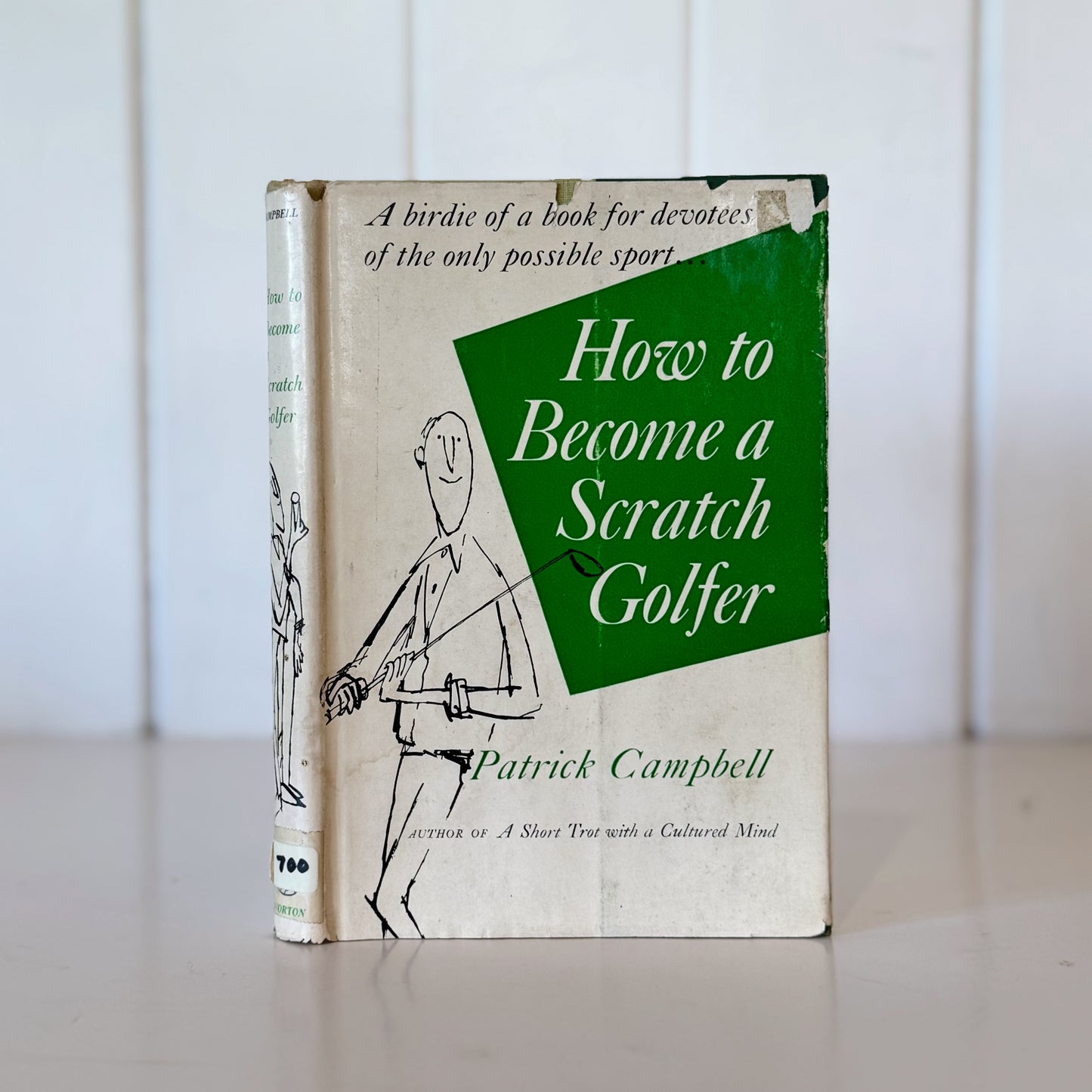 How to Become a Scratch Golfer, Patrick Campbell, 1963 Hardcover