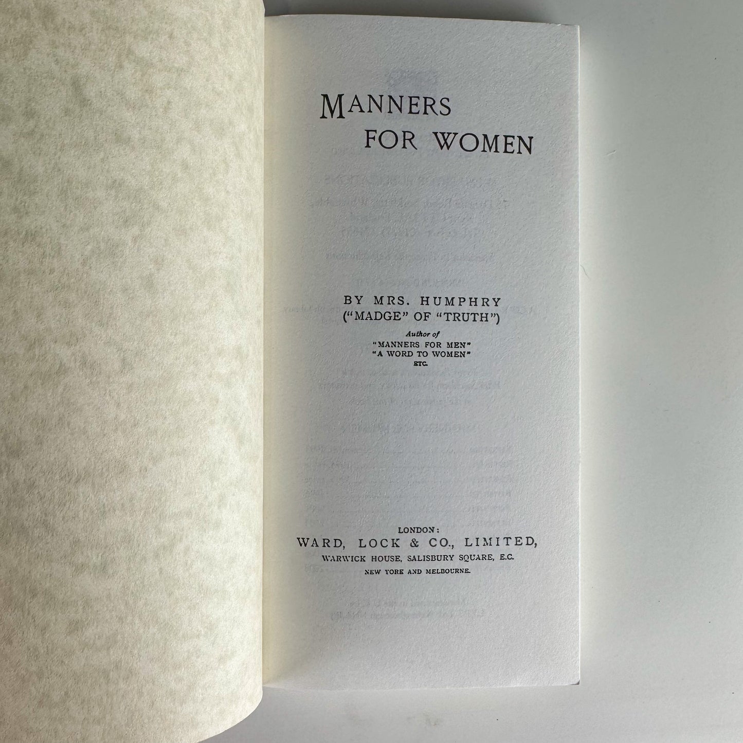 1897 Manners For Women, Mrs. Humphry, 2008 Reprint