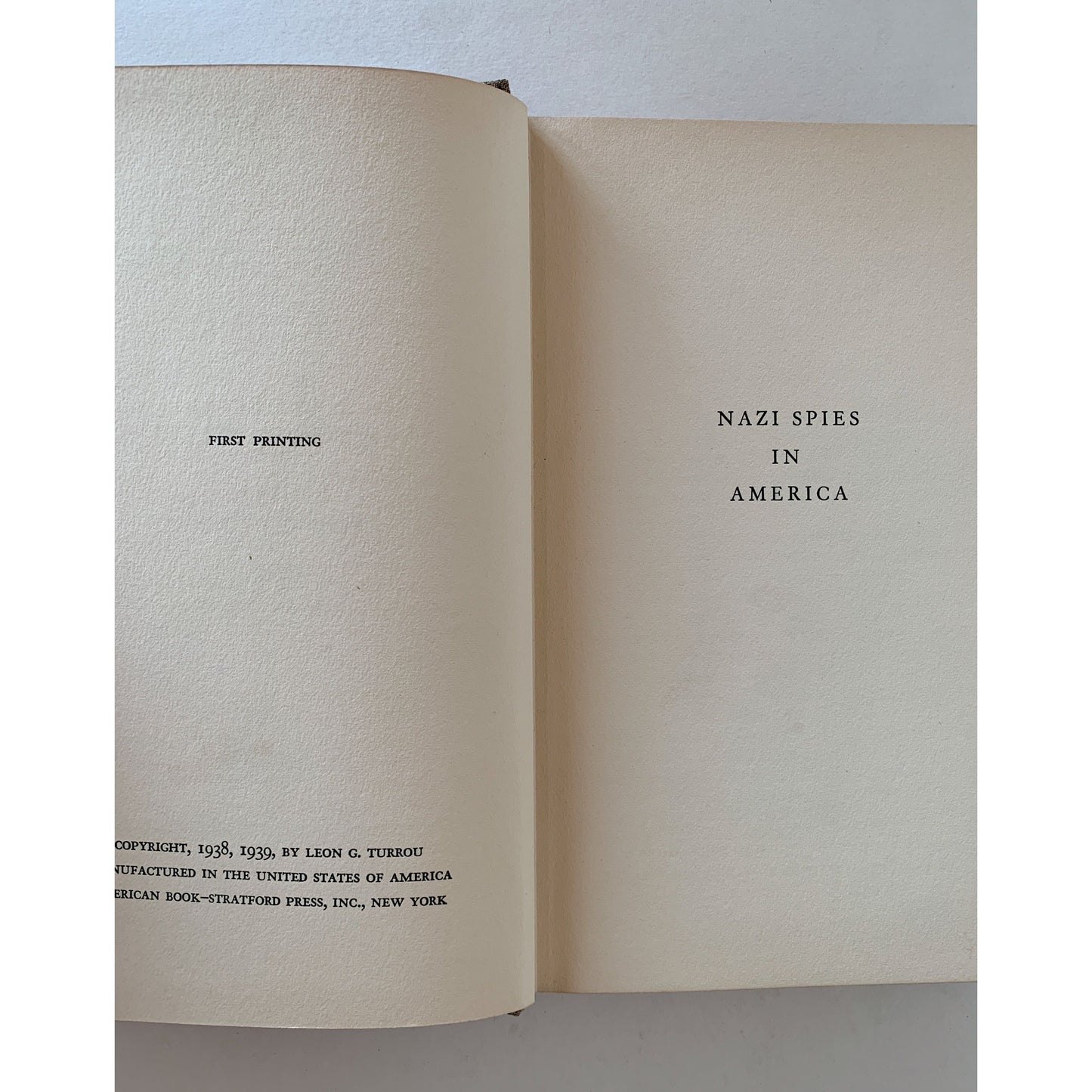 Nazi Spies in America, Leon G Turrou, 1939 First Edition