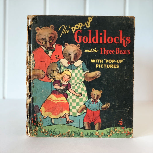 The Pop-Up Goldilocks & Three Bears Book- Blue Ribbon Press Lentz- 1934