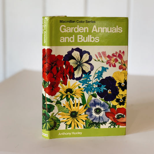 Garden Annuals and Bulbs Field Guide, Macmillan Color Series, 1975 Hardcover illustrated