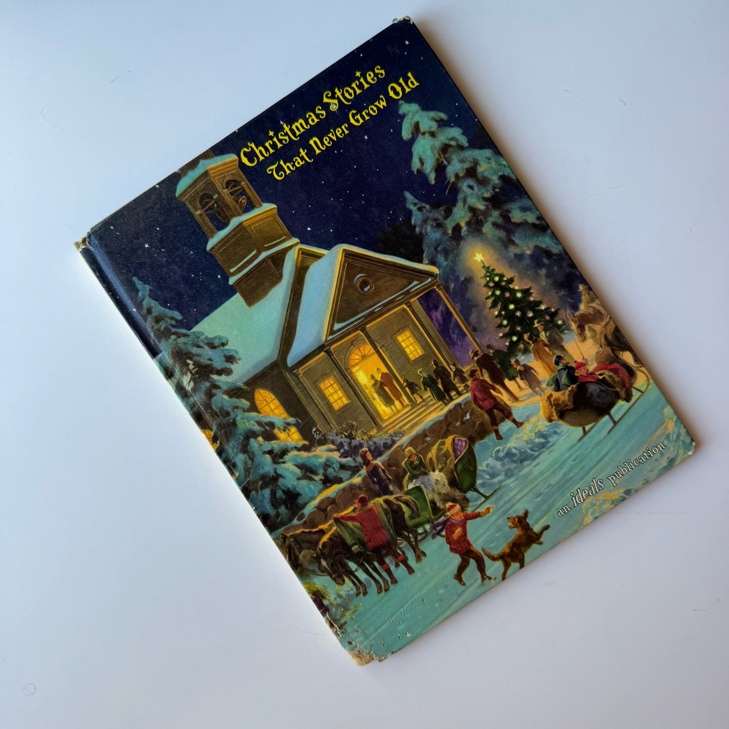 Christmas Stories That Never Grow Old, An Ideals Publishing Co, 1961