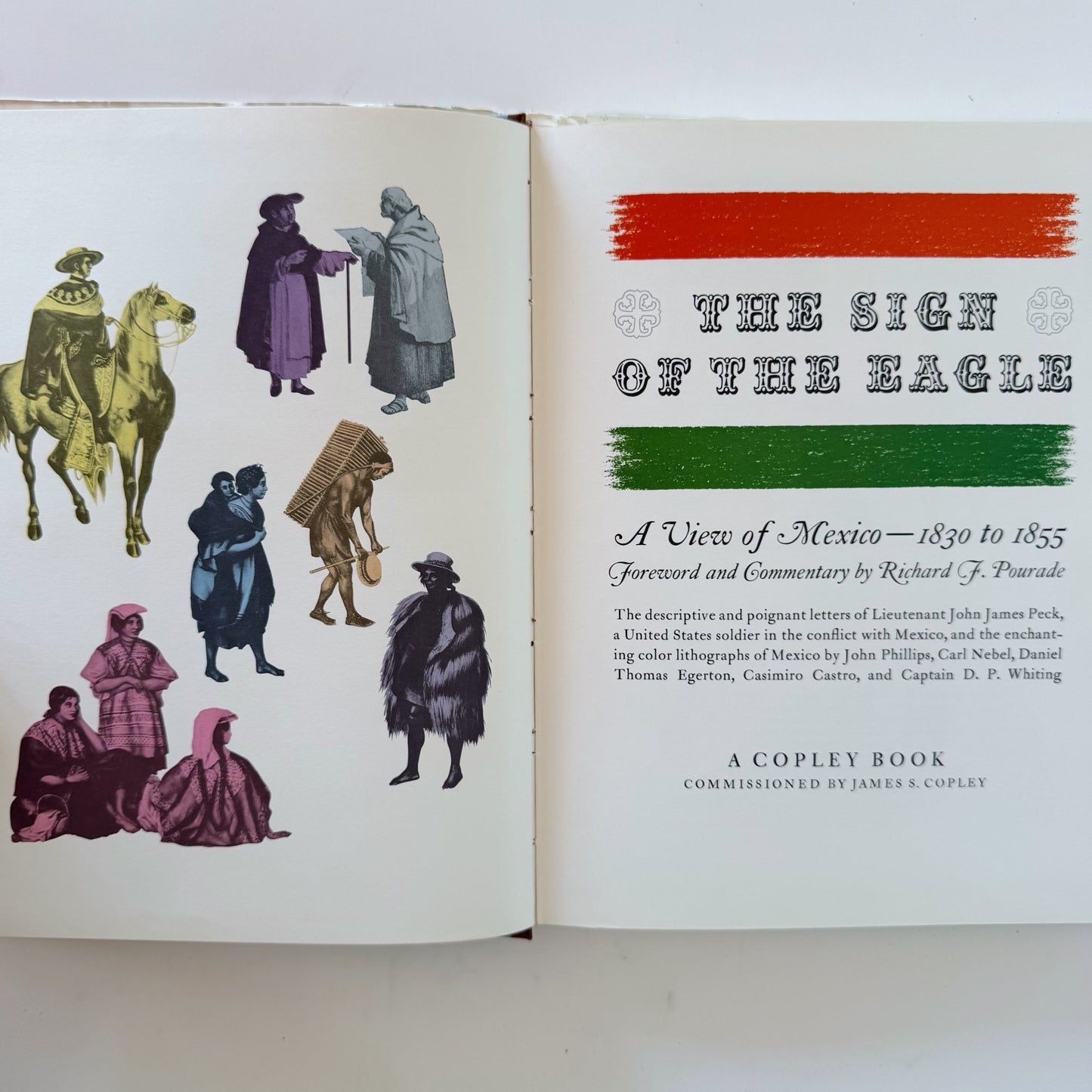 The Sign of the Eagle: A View of Mexico 1830-1855, A Copley Book, 1970