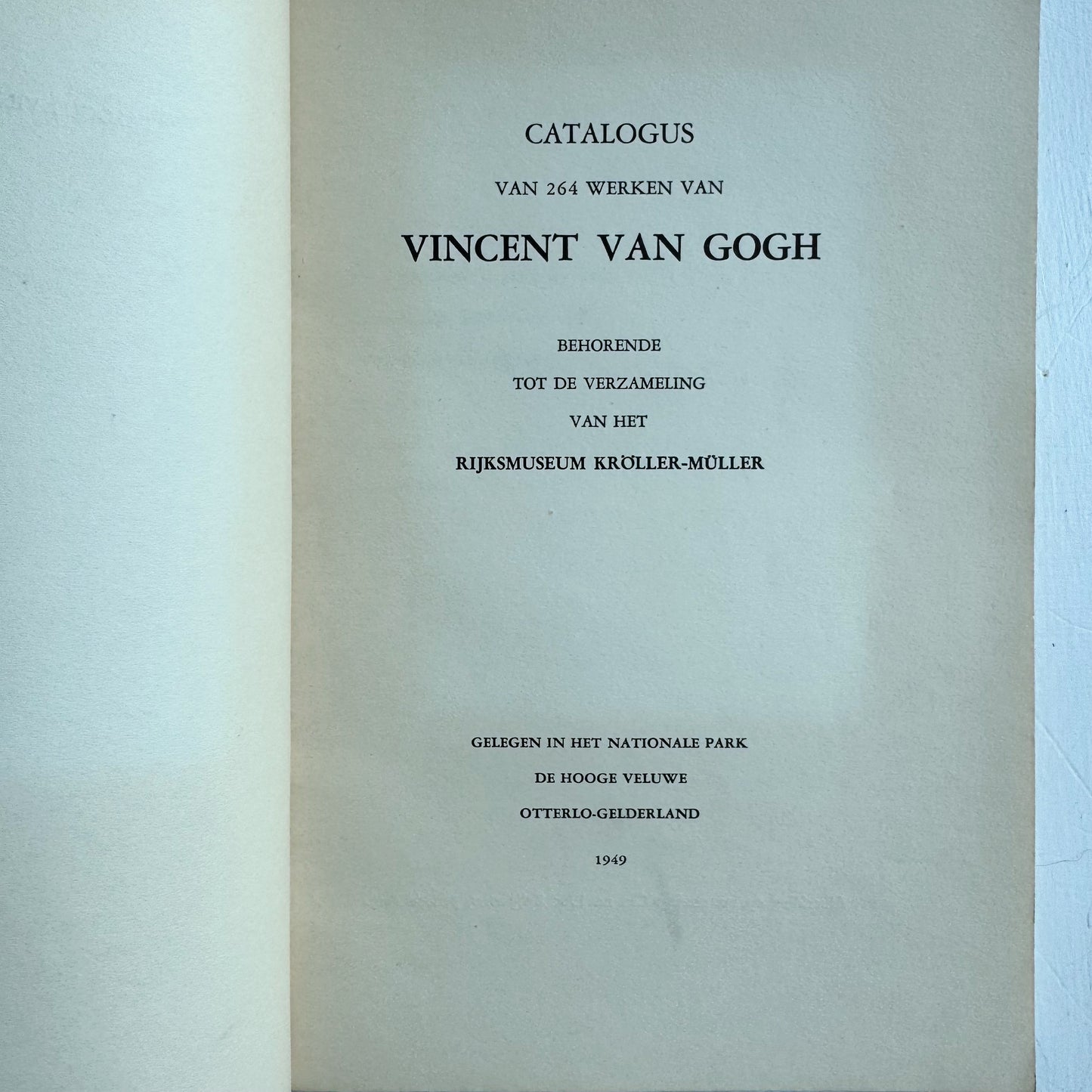 Catalog of 264 Works of Vincent Van Gogh in The Kröller-Müller Museum, 1949