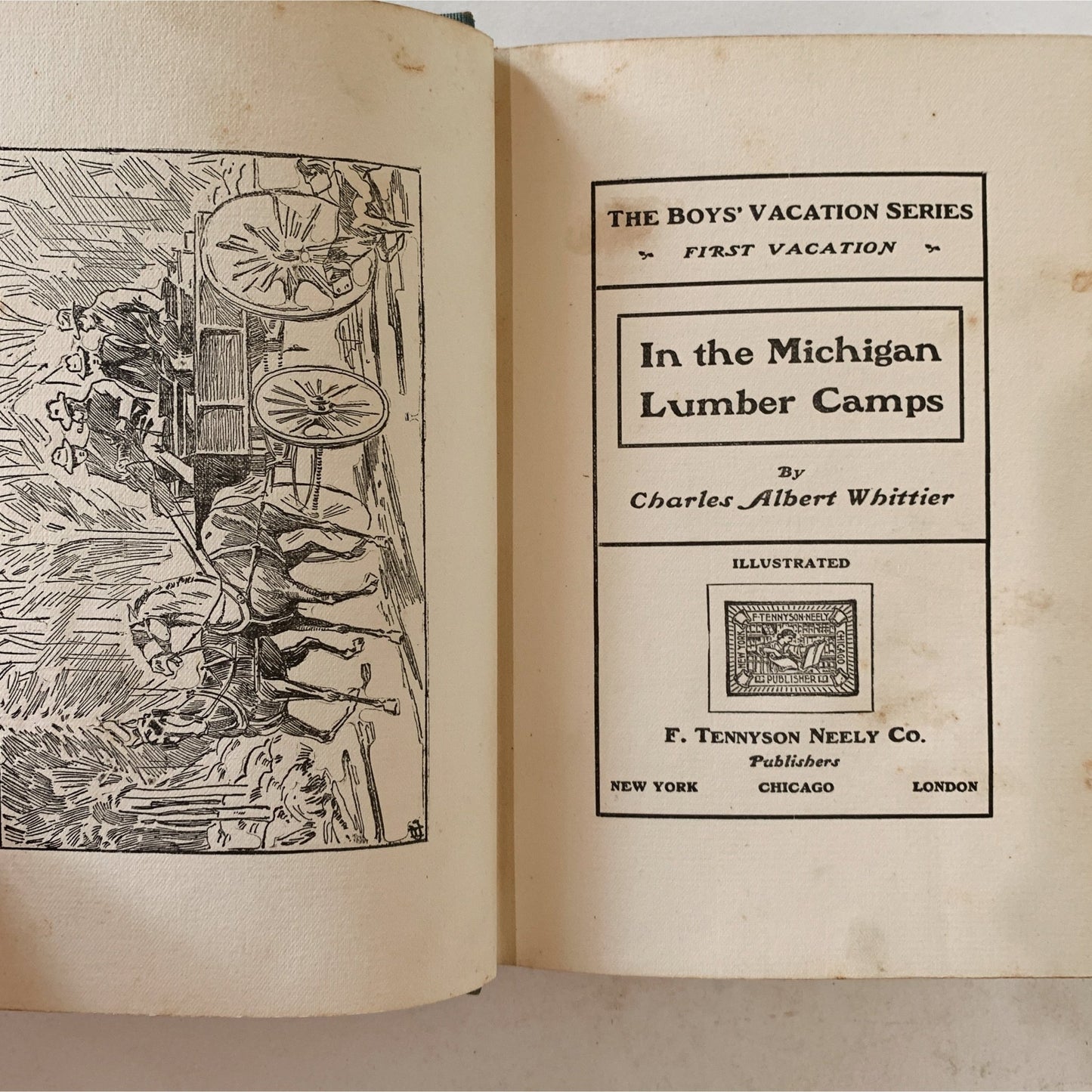 First Vacation in the Michigan Lumber Camps, Charles Albert Whittier, 1900, Children's Fiction - Pretty Old Books