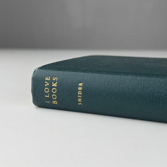 I Love Books: A Guide Through Bookland, John D. Snider, 1946, Christian Home Library - Pretty Old Books