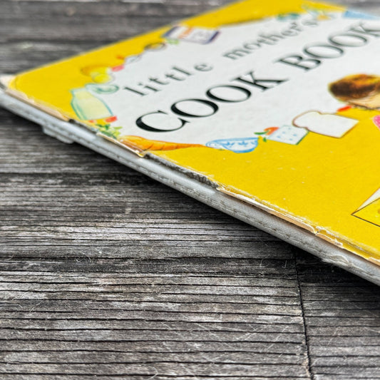 Little Mother’s Cook Book, 1952 - Pretty Old Books