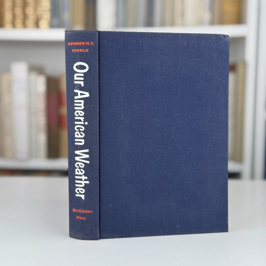 Our American Weather, 1955 Vintage Meteorology - Pretty Old Books