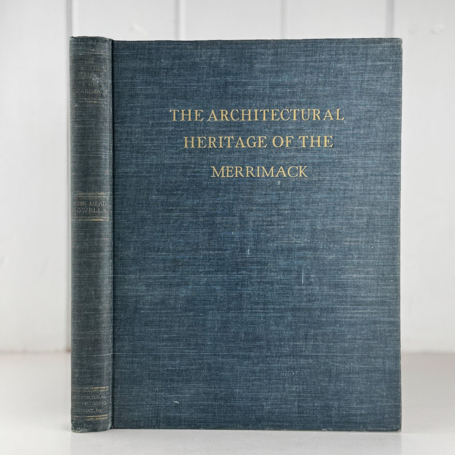 The Architectural Heritage of the Merrimack: Early Houses and Gardens, Limited Edition, 1941 - Pretty Old Books
