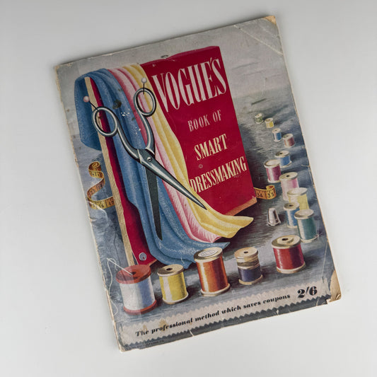 Vogue's Book of Smart Dressmaking, Paperback 1943, War Time Edition (Copy) - Pretty Old Books