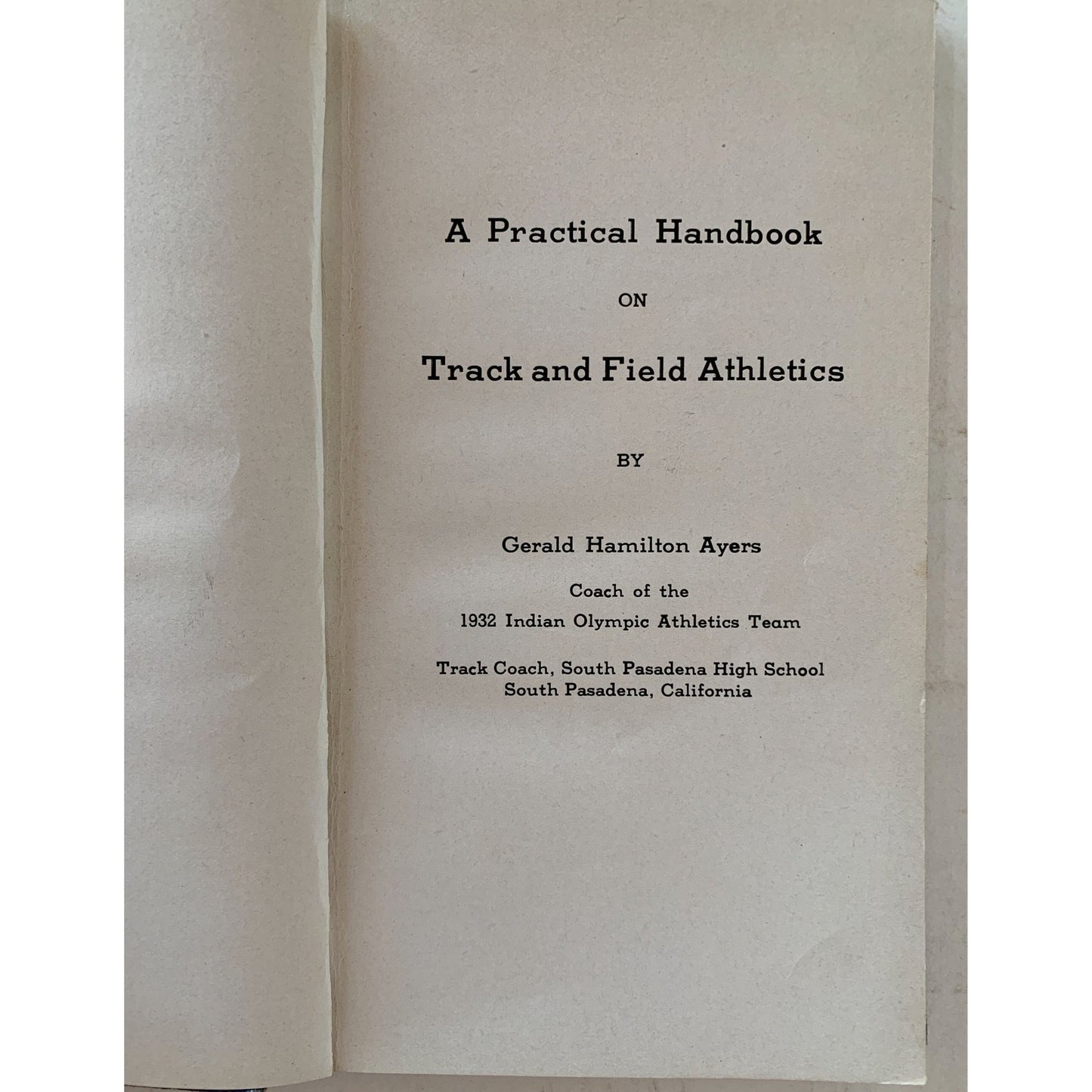 A Practical Handbook on Track and Field Athletics, Gerald Hamilton Ayers, 1933, Rare Hardcover - Pretty Old Books