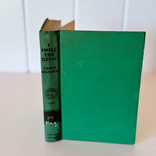 I Smell the Devil, Carey Magoon, 1943 Hardcover Mystery Novel