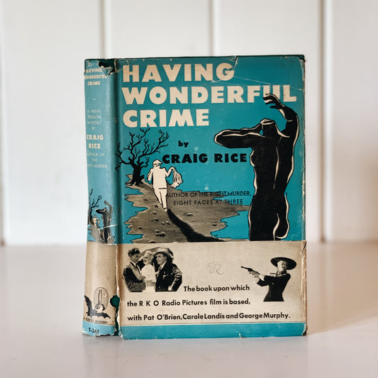 Having a Wonderful Crime, Craig Rice, 1944, Second Printing, HCDJ