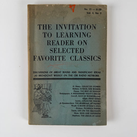 The Invitation to Learning Reader on Selected Favorite Classics, Vol. 4 No. 3, 1954