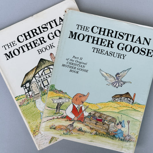 The Christian Mother Goose Treasury Part 1 and 2, 1980, Marjorie Ainsborough Decker