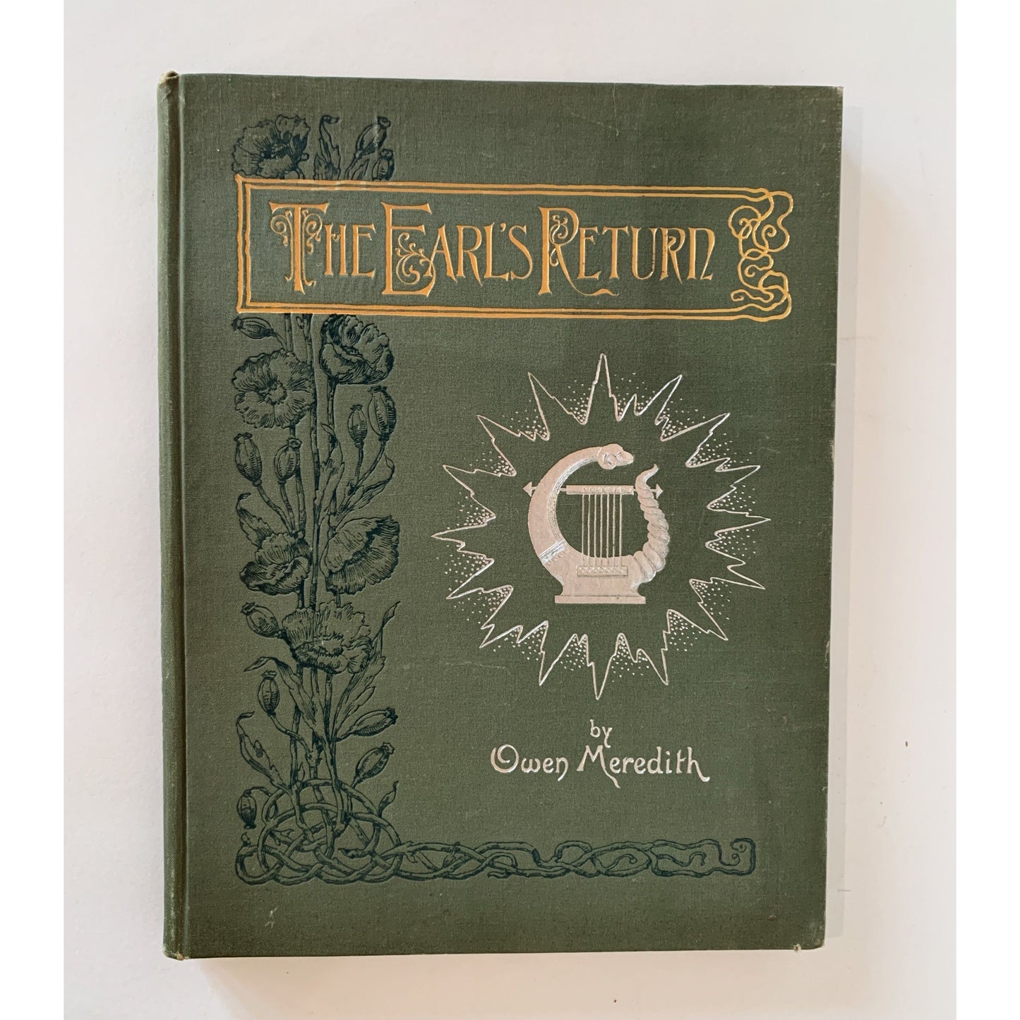 The Earl's Return, Owen Meredith, 1886 Illustrated Oversized Poetry Hardcover