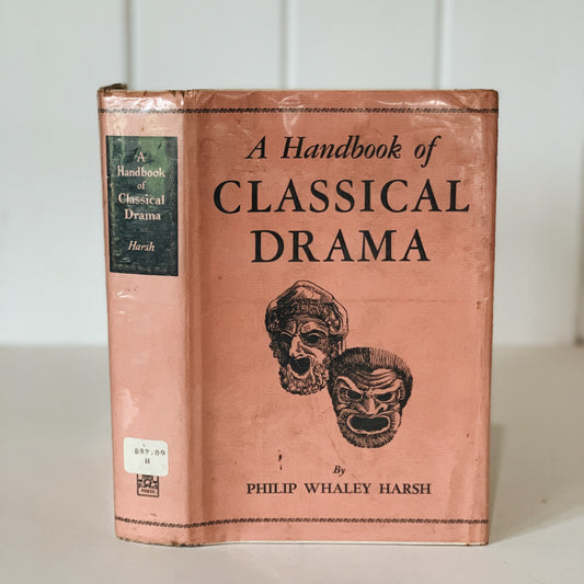 A Handbook of Classical Drama, Hardcover 1960