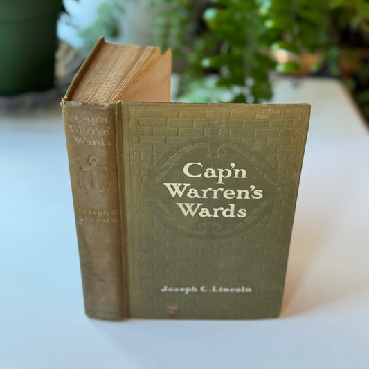 Cap'n Warren's Wards, Joseph C. Lincoln, Cape Cod Fiction, 1911 First Edition Hardcover