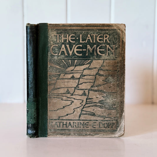 The Later Cave Man, Katherine Elizabeth Dopp, 1906 Elementary School Ancient History and Social Studies
