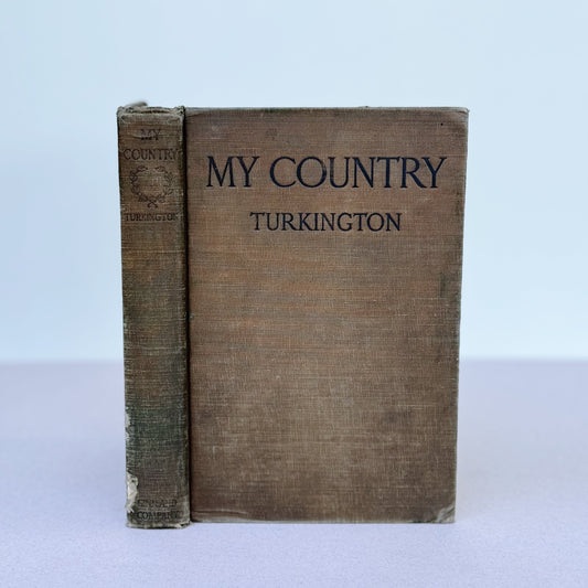 My Country - A Textbook on Civics and Patriotism For Young Americans, 1918