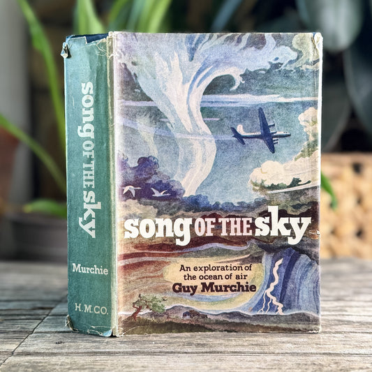 Song of the Sky, Guy Murchie, 1954 Aviation and Weather