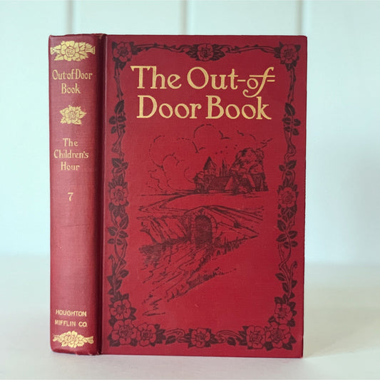 The Children's Hour Book 7: Out of Door Book, 1907