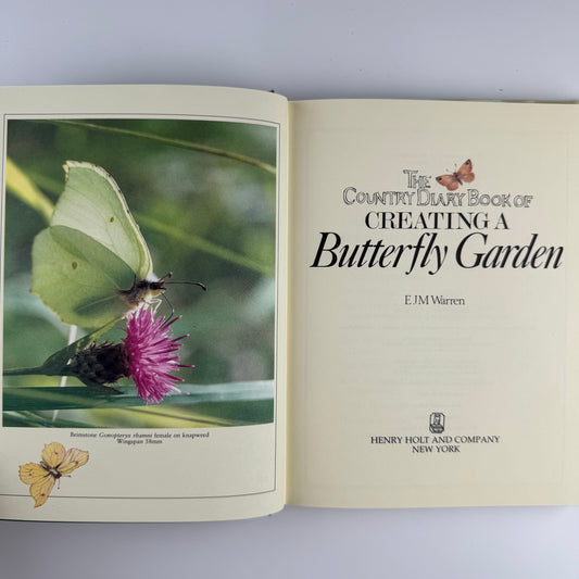 The Country Diary Book of Creating a Butterfly Garden, 1988