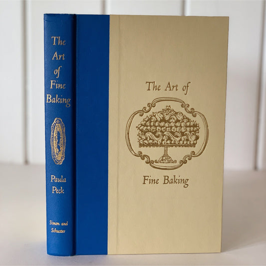 The Art of Fine Baking, Paula Peck, 1961, Hardcover