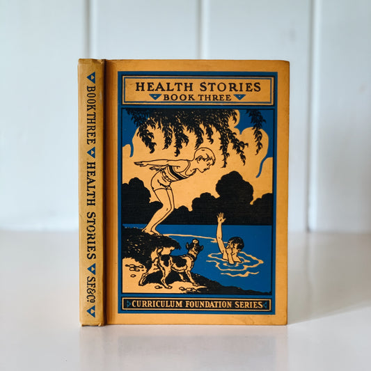Health Stories Book Three, Curriculum Foundation Series, Old School Book, 1935 Health School Book