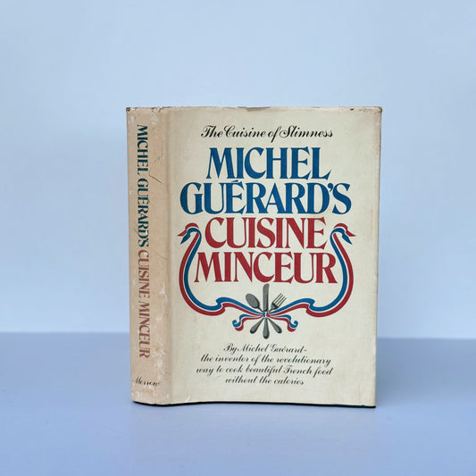 Michel Guerard's Cuisine Minceur, The Cuisine of Slimness, 1976 Hardcover