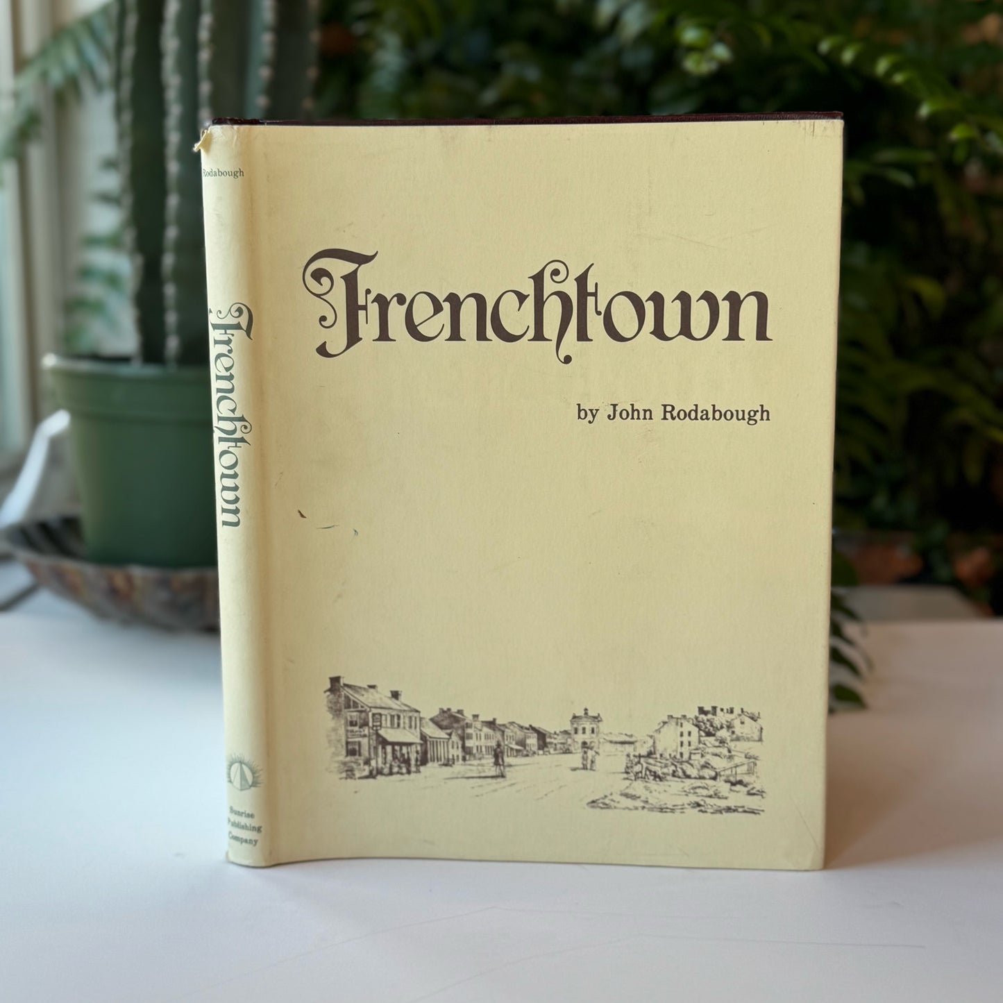 Frenchtown, John Rodabough, 1980 Oversized Hardcover St. Louis History