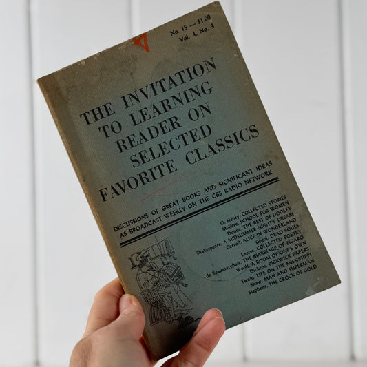The Invitation to Learning Reader on Selected Favorite Classics, Vol. 4 No. 3, 1954