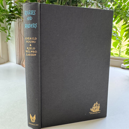 Rogues and Raiders of the Caribbean and the South Sea, SIGNED 1959 Hardcover