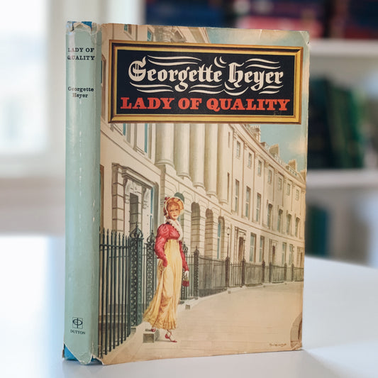 Lady of Quality, Georgette Heyer, 1972, Hardcover