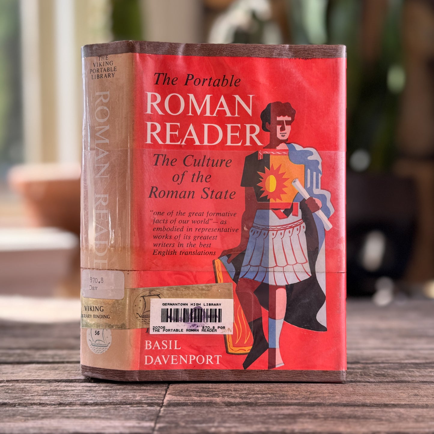 The Portable Roman Reader, The Culture of the Roman State, Basil Davenport, 1967