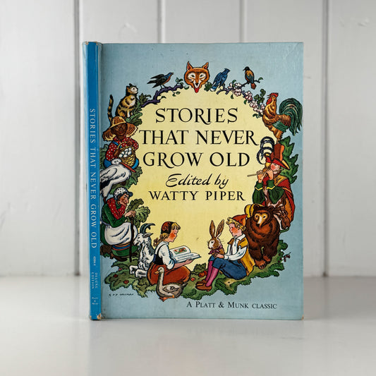 Stories That Never Grow Old, Watty Piper, 1969 Hardcover