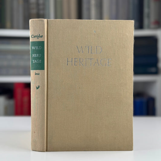 Wild Heritage, Sally Carrighar, Illustrated Animal Behavior Hardcover, 1965