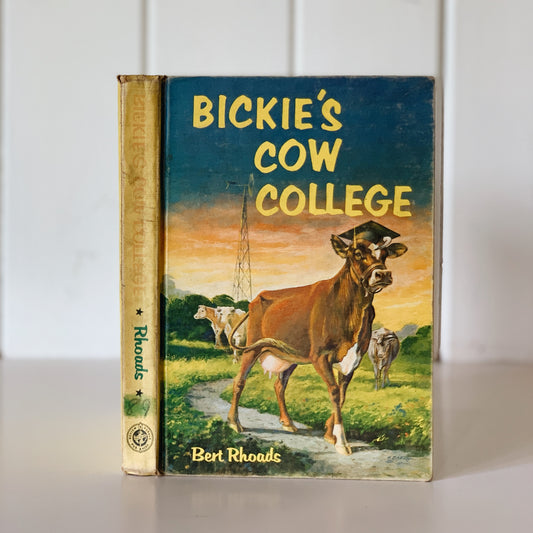 Bickie's Cow College, 1952 Hardcover, Rare Children's Book