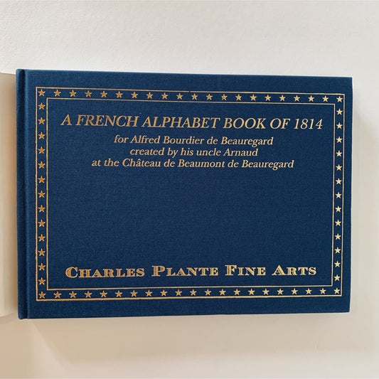 A French Alphabet Book of 1814, Illustrated, 2004, Numbered Limited Edition