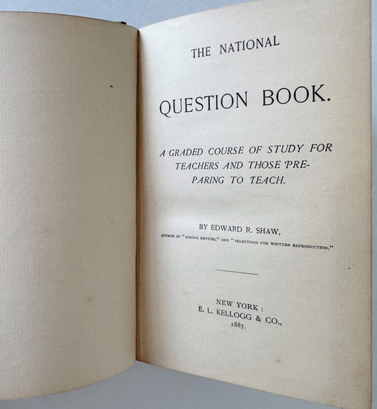 Antique 1887 Teacher Knowledge and Study Book, The National Question Book