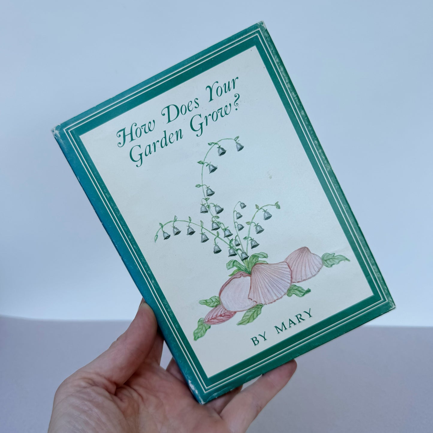 How Does Your Garden Grow? - 1980 Illustrated Botanical Pocket Sized Hardcover by Mary Hilliard Jackson