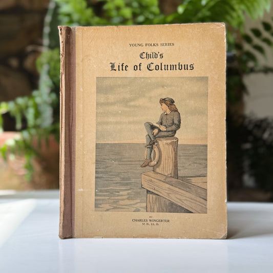 Child's Life of Columbus, Young Folks Series, 1916 Hardcover