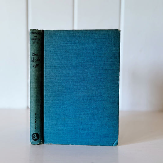 The Black Eye, Constance and Gwenyth Little, The Crime Club Hardcover, 1945