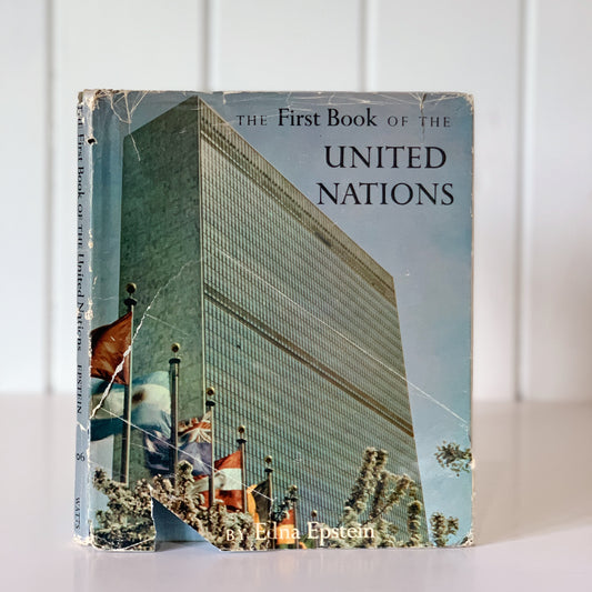 The First Book of the United Nations, Edna Epstein, 1961 Hardcover with DJ, First Edition