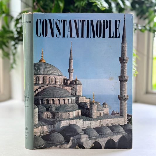 Constantinople, From Byzantium to Istanbul, 1965, David Talbot Rice, Illustrated
